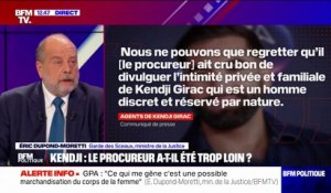 Kendji: "Je n'ai pas à commenter la communication libre du procureur de la République" estime Éric Dupond-Moretti