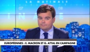 L'édito de Gauthier Le Bret : «Européennes : Emmanuel Macron et Gabriel Attal en campagne»