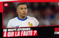 Équipe de France : Une Mbappé-dépendance... à qui la faute ?