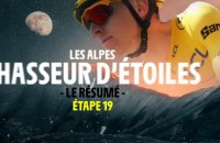 Le Résumé Long - Étape 19 - Tour de France 2024