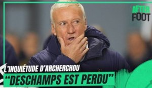 Équipe de France : "Deschamps semble perdu" s'inquiète Acherchour