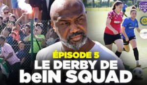 Un DERBY FOU en R1 ! (beIN SQUAD - Episode 5)