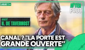Ligue 1 + : "La porte est grande ouverte pour Canal" lance De Tavernost