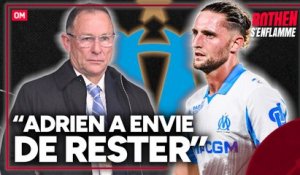 OM : "Adrien a envie rester, c'est évident" informe Papin concernant Rabiot