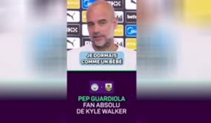 Man. City - Guardiola : "Avec Kyle, je dormais comme un bébé avant les matches"