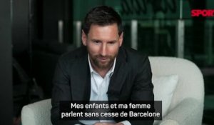Barça - Messi : "Je me sens nostalgique et très ému"