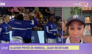 Glauser privée de Mondial, Zaadi incertaine - Hand - Bleues