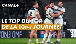 Le top du top de la 10ème journée du TOP 14