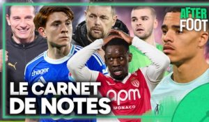 Thauvin, Sage, Monaco, Greenwood, Chevalier... l'After dégaine son carnet de notes de mi-saison