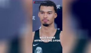 Spurs - Wembanyama donne la recette des 3 succès contre OKC