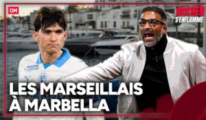 OM : Les Marseillais à Marbella, est-ce une bonne idée ?