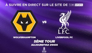 FA Cup : Wolverhampton - Liverpool en direct vidéo