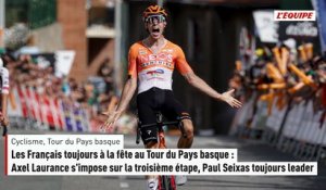 Les Français encore à la fête au Tour du Pays basque : Laurance s'impose sur la 3e étape, Seixas toujours leader - Cyclisme - Tour du Pays Basque