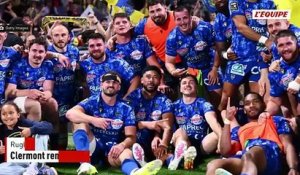 Clermont renverse Toulouse et retrouve le top 6 - Rugby - Top 14