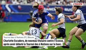 Charlotte Escudero et Siobhan Soqeta titulaires, Yllana Brosseau de retour : la compo des Bleues contre l'Écosse - Rugby - Tournoi 6 Nations (F)