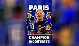 PSG - Un Paris champion incontesté de Ligue 1