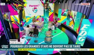 Pourquoi les grandes stars ne doivent pas se taire ? - L'Équipe de Greg - extrait
