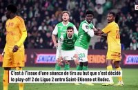 Saint-Étienne s'impose aux tirs au but contre Rodez et défiera le 16e de Ligue 1 - Foot - Ligue 2 - Play-offs