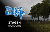 Tour de Hongrie 2026 - Étape 4 Highlights - La pluie responsable d'un scénario lunaire en Hongrie