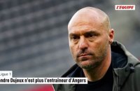 Alexandre Dujeux n'est plus l'entraîneur d'Angers - Foot - Ligue 1
