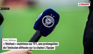 « Téléfoot » maintenu sur TF1, une prolongation de l'émission diffusée sur la chaîne L'Équipe - Foot - Médias