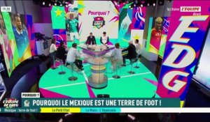 Pourquoi le Mexique est une grande terre de foot !   - L'Équipe de Greg - extrait