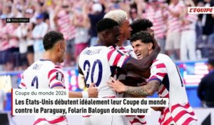 Les États-Unis débutent idéalement leur Coupe du monde contre le Paraguay, Folarin Balogun double buteur - Coupe du monde 2026