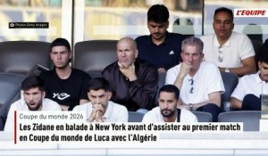 Les Zidane en balade à New York avant le premier match en Coupe du monde de Luca avec l'Algérie - Foot - Coupe du monde