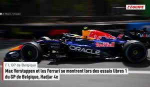 Max Verstappen et les Ferrari se montrent lors des essais libres 1 du GP de Belgique, Hadjar 4e - F1 - GP de Belgique