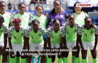 Comment le Nigeria est devenu la référence du football féminin africain ? - Foot - CAN (F)
