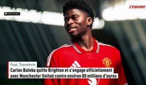 Carlos Baleba quitte Brighton et s’engage officiellement avec Manchester United contre environ 80 millions d’euros - Foot - Transferts