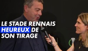 Ligue Europa / Rennes : Le président Arnaud Pouille heureux d'avoir évité les clubs anglais
