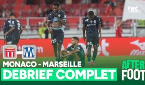 Monaco 2-0 OM : Marseille peu inspiré, le débrief de L'AFTER