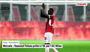 Mercato : Youssouf Fofana prêté à l'OL par l'AC Milan - Foot - Transferts