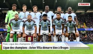 Ligue des champions : Aston Villa démarre bien à Bruges - Foot - Ligue des champions