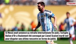 Malgré sa retraite internationale, Lionel Messi appelé pour un dernier match amical avec l'Argentine - Foot - Argentine