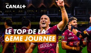 LE TOP DU TOP DE LA 6ÈME JOURNÉE