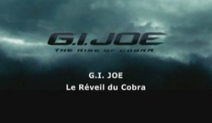 G.I. Joe - Le Réveil Du Cobra : Bande-annonce 1