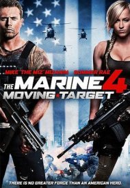 Affiche de The Marine 4: Moving Target