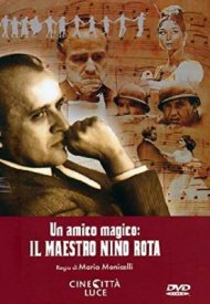Affiche de Un Amico Magico : Il Maestro Nino Rota