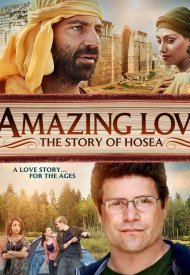 Affiche de Amazing Love - The Story of Hosea