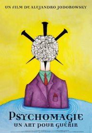 Affiche de Psychomagie, un art pour guérir