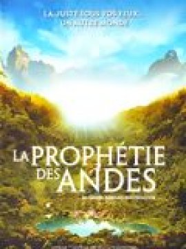 La Prophétie des Andes