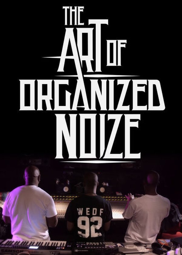 The Art of Organized Noize : Affiche
