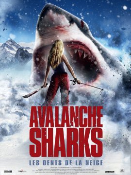 Avalanche Sharks - les dents de la neige