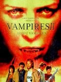 Vampires II - Adieu vampires : Affiche