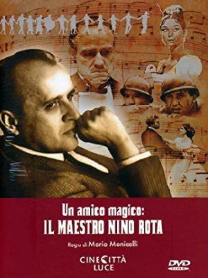 Un Amico Magico : Il Maestro Nino Rota : Affiche
