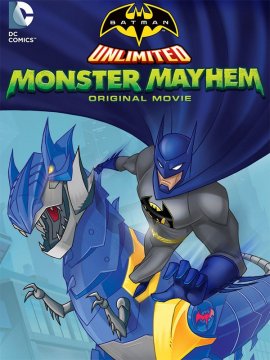 Batman unlimited : Monstrueuse pagaille