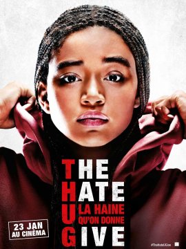 The Hate U Give – La Haine qu'on donne