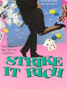 Strike it rich